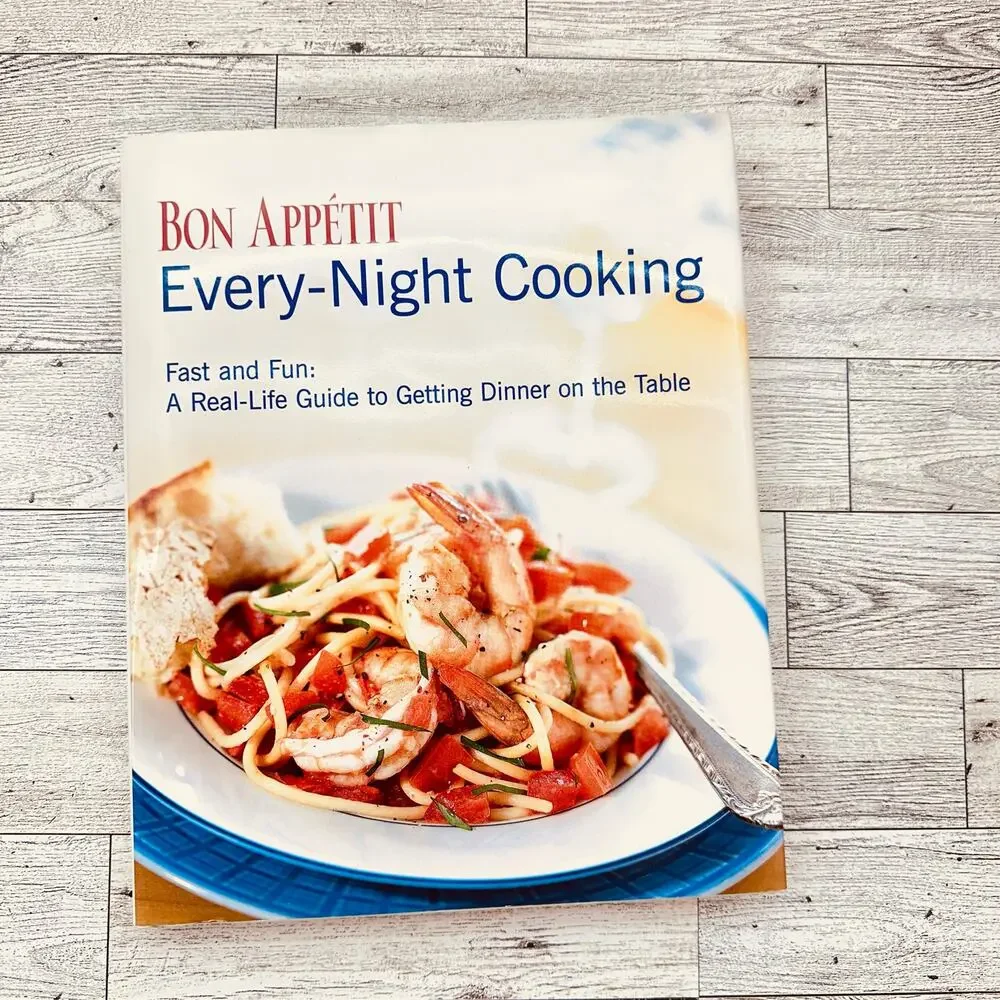 Bon Appetit Every-Night Cooking : Fast and Fun: A Real-Life Guide HC Cookbook